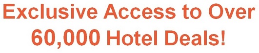 Exclusive access to over 60,000 hotel deals!
